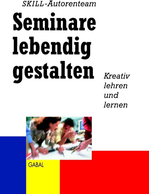 Seminare lebendig gestalten