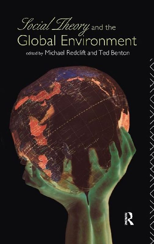 Social Theory and the Global Environment