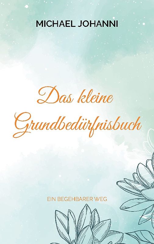 Das kleine Grundbedürfnisbuch