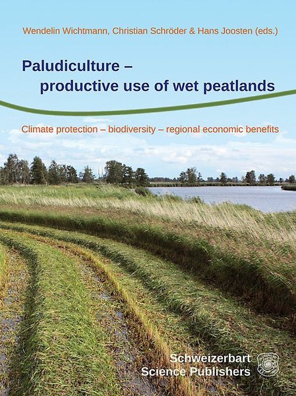 Paludiculture - productive use of wet peatlands
