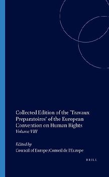 Collected Edition of the "Travaux Preparatoires" of the European Convention on Human Rights:Vol. VIII