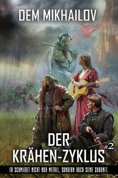 Der Krähen-Zyklus (Buch 2): LitRPG-Serie