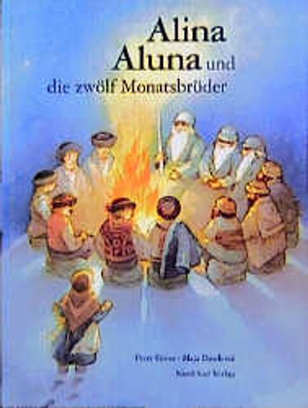 Alina, Aluna und die zwölf Monatsbrüder