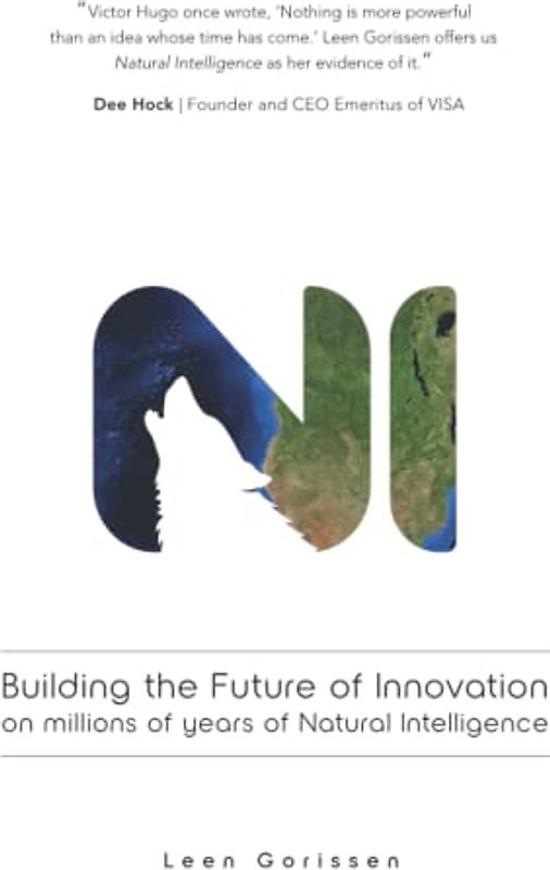 Building the Future of Innovation on millions of years of Natural Intelligence