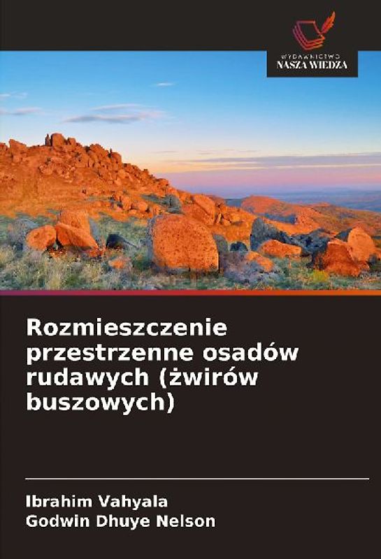 Rozmieszczenie przestrzenne osadów rudawych (¿wirów buszowych)