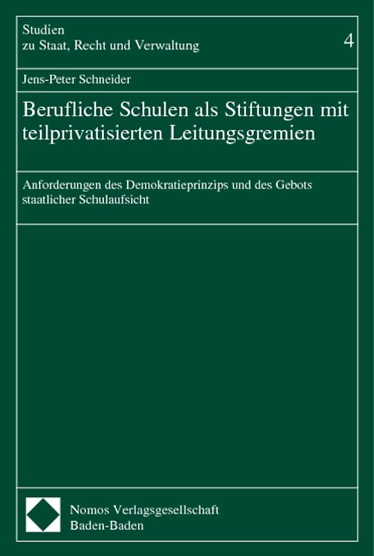 Berufliche Schulen als Stiftungen mit teilprivatisierten Leitungsgremien