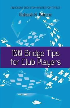 100 Bridge Tips for Club Players
