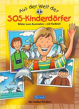 Aus der Welt der SOS - Kinderdörfer [Broschiert]