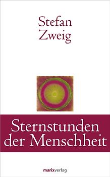 Sternstunden der Menschheit