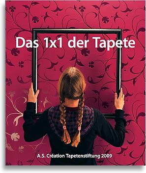 Das 1x1 der Tapete - 2009