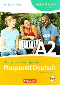 Pluspunkt Deutsch - Der Integrationskurs Deutsch als Zweitsprache - Ausgabe 2009 - A2: Teilband 2