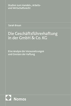 Die Geschäftsführerhaftung in der GmbH & Co. KG