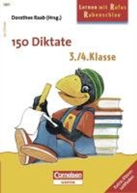 Lernen mit Rufus Rabenschlau - 150 Diktate 3./4. Klasse