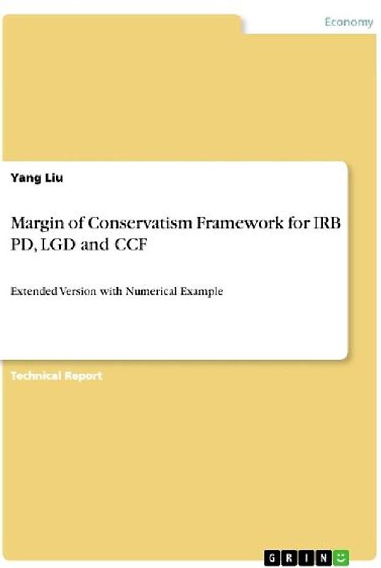 Margin of Conservatism Framework for IRB PD, LGD and CCF
