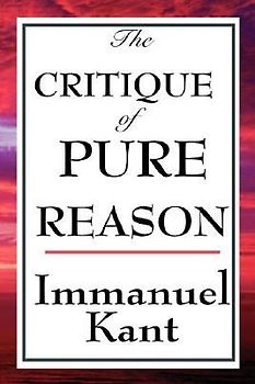 The Critique of Pure Reason