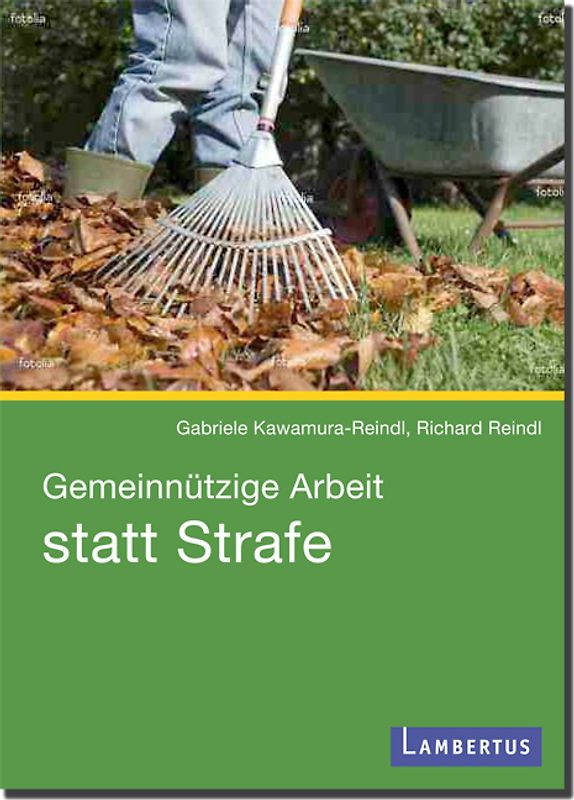 Gemeinnützige Arbeit statt Strafe