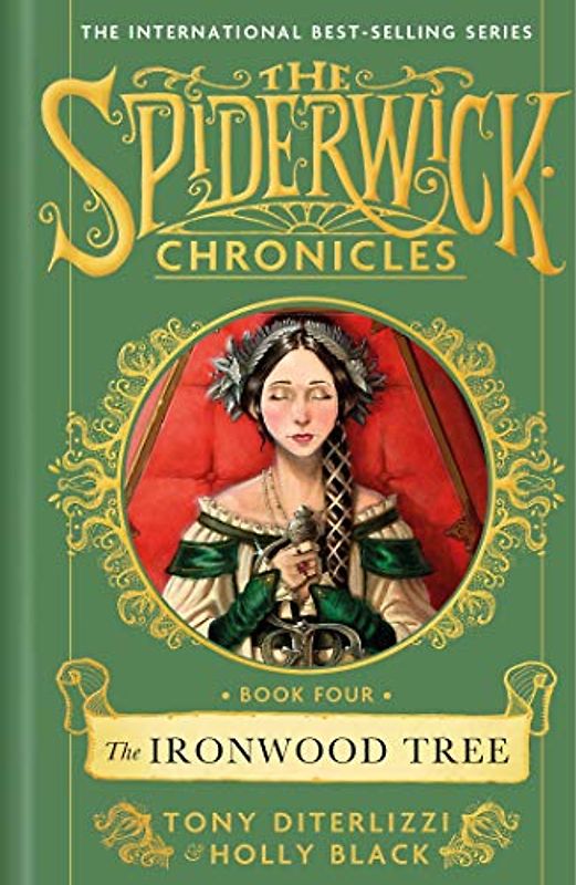 The Ironwood Tree (SPIDERWICK CHRONICLE, Band 4)