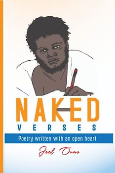 NAKED VERSES: Poetry written with an open heart