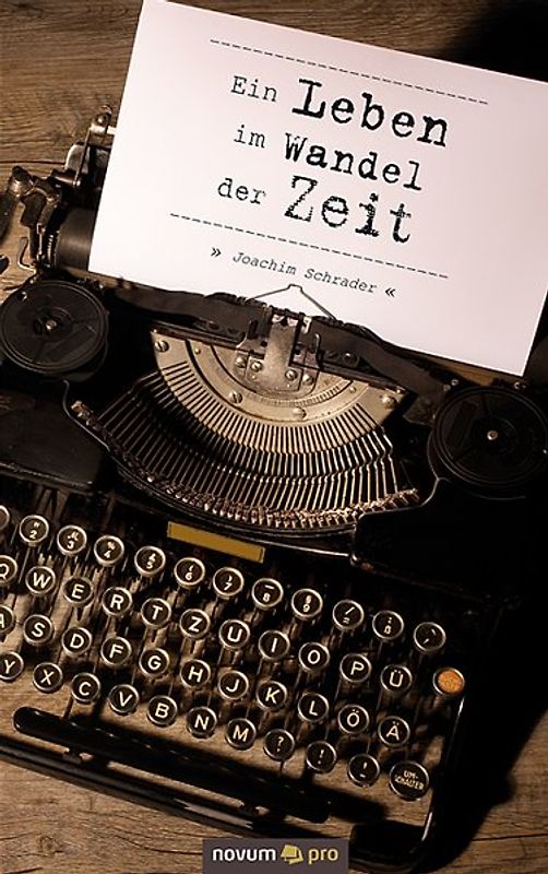 Ein Leben im Wandel der Zeit