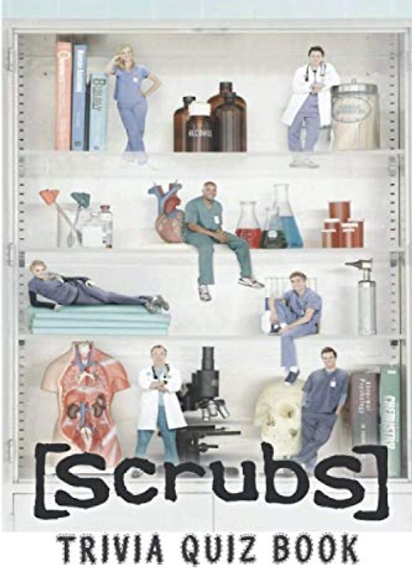 Scrubs: Trivia Quiz Book