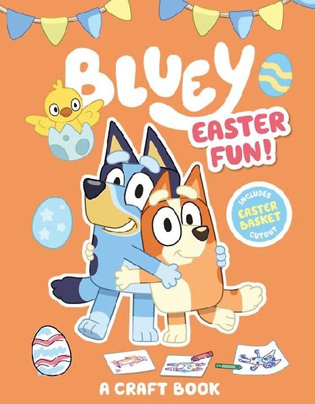 Bluey: Easter Fun!: A Craft Book