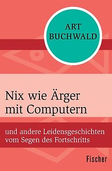 Nix wie Ärger mit Computern