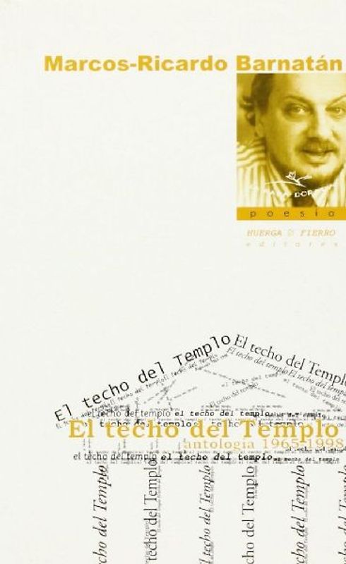 El techo del templo : antología 1965-1998