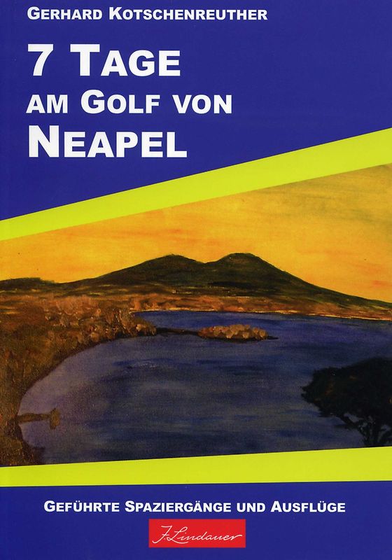 7 Tage am Golf von Neapel