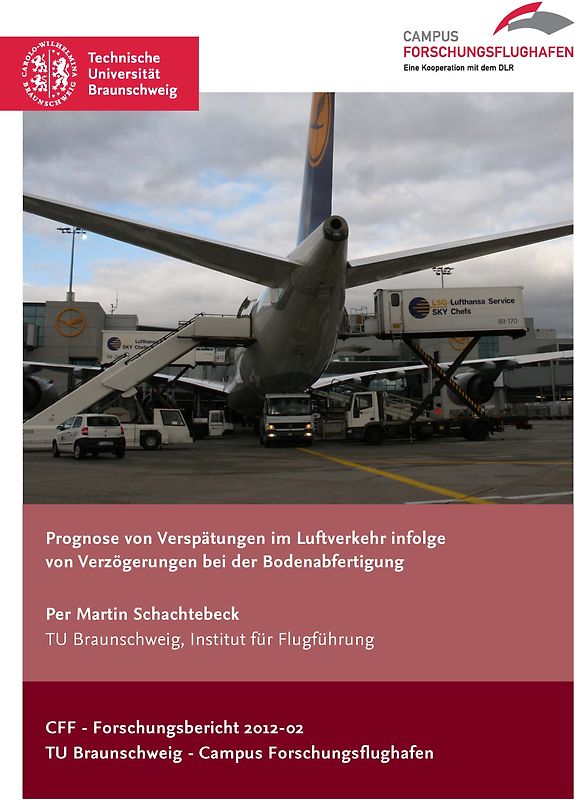 Prognose von Verspätungen im Luftverkehr infolge von Verzögerungen bei der Bodenabfertigung