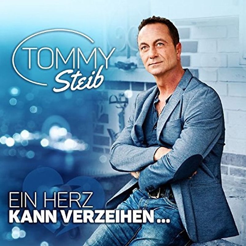 Tommy Steib - Ein Herz kann verzeihen...