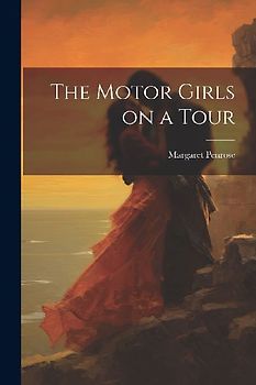 The Motor Girls on a Tour