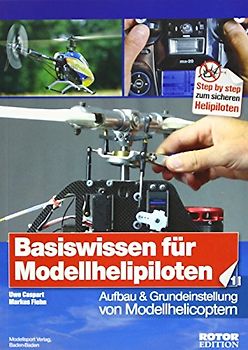 Basiswissen für Helipiloten - Einsteiger, Band 1