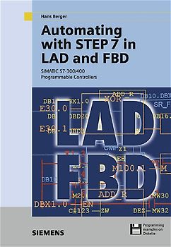 Automating with STEP 7 in LAD and FBD