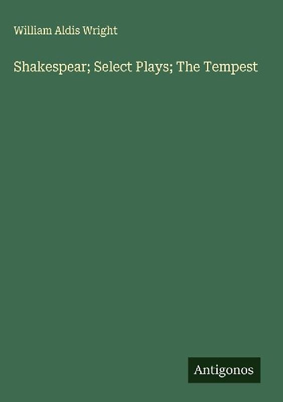 Shakespear; Select Plays; The Tempest