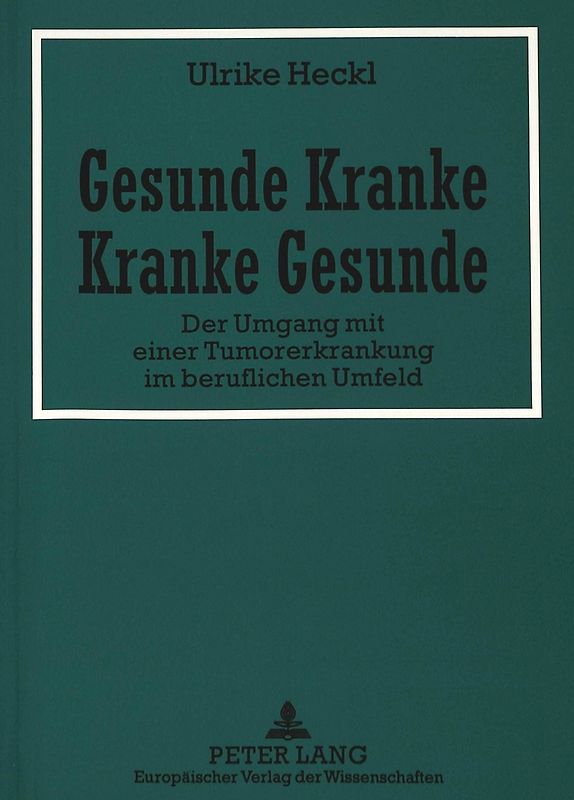 Gesunde Kranke - Kranke Gesunde