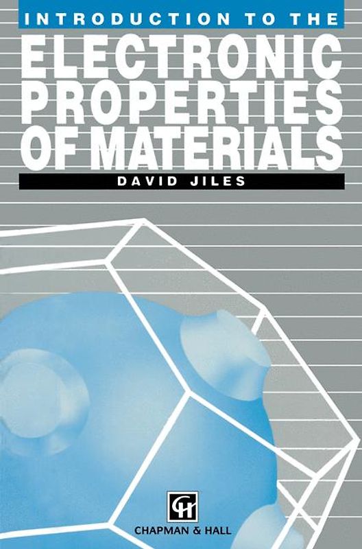 Introduction to the Electronic Properties of Materials