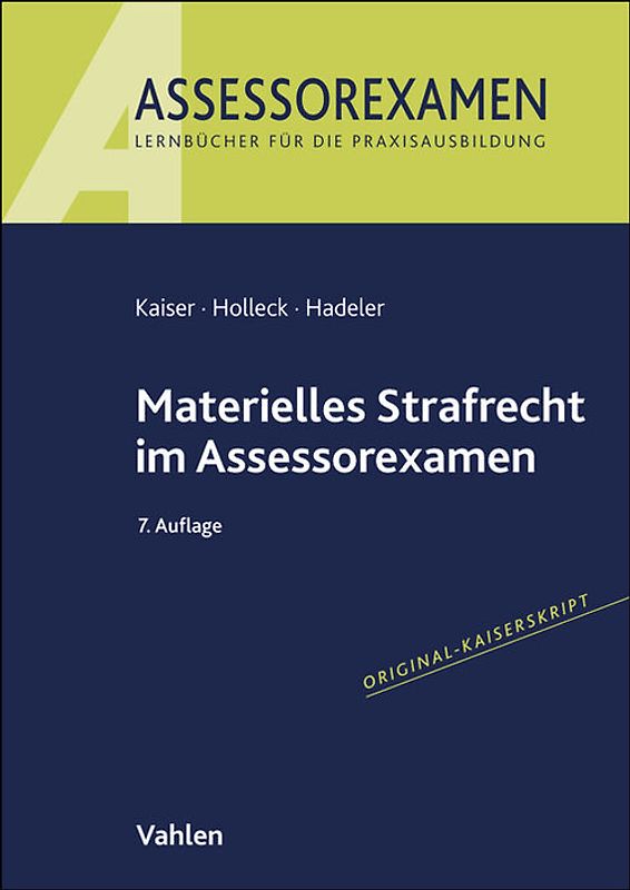 Materielles Strafrecht im Assessorexamen