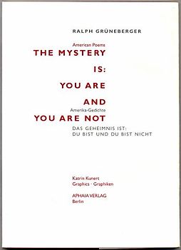 The Mystery is: You are and you are not /Das Geheimnis ist: Du bist und Du bist nicht