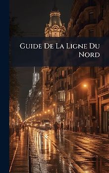 Guide De La Ligne Du Nord