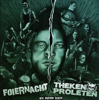 Thekenproleten - Wir Drehen Durch