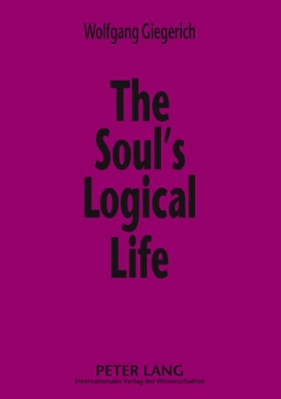 The Soul’s Logical Life