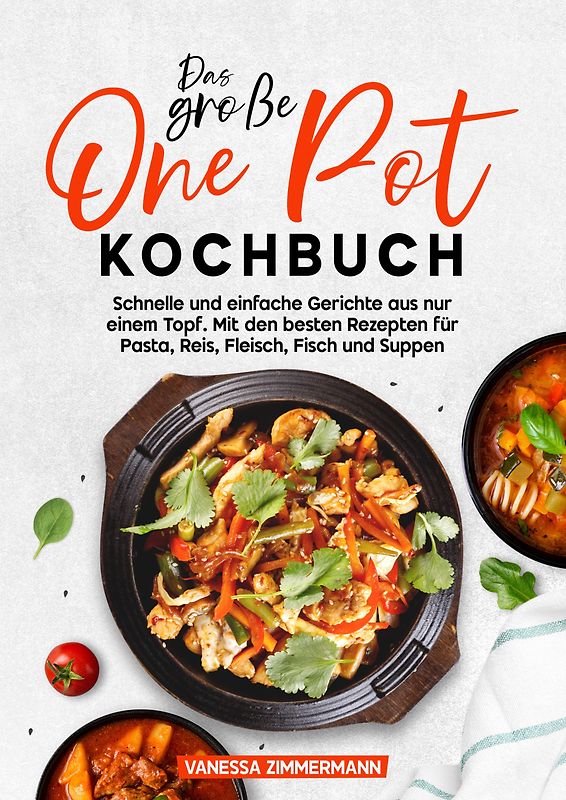 Das große One Pot Kochbuch