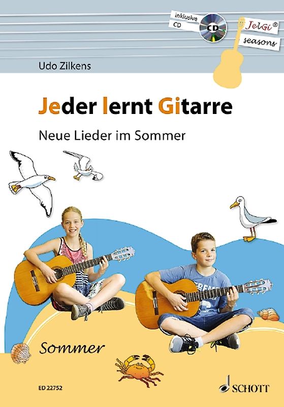 Jeder lernt Gitarre - Neue Lieder im Sommer