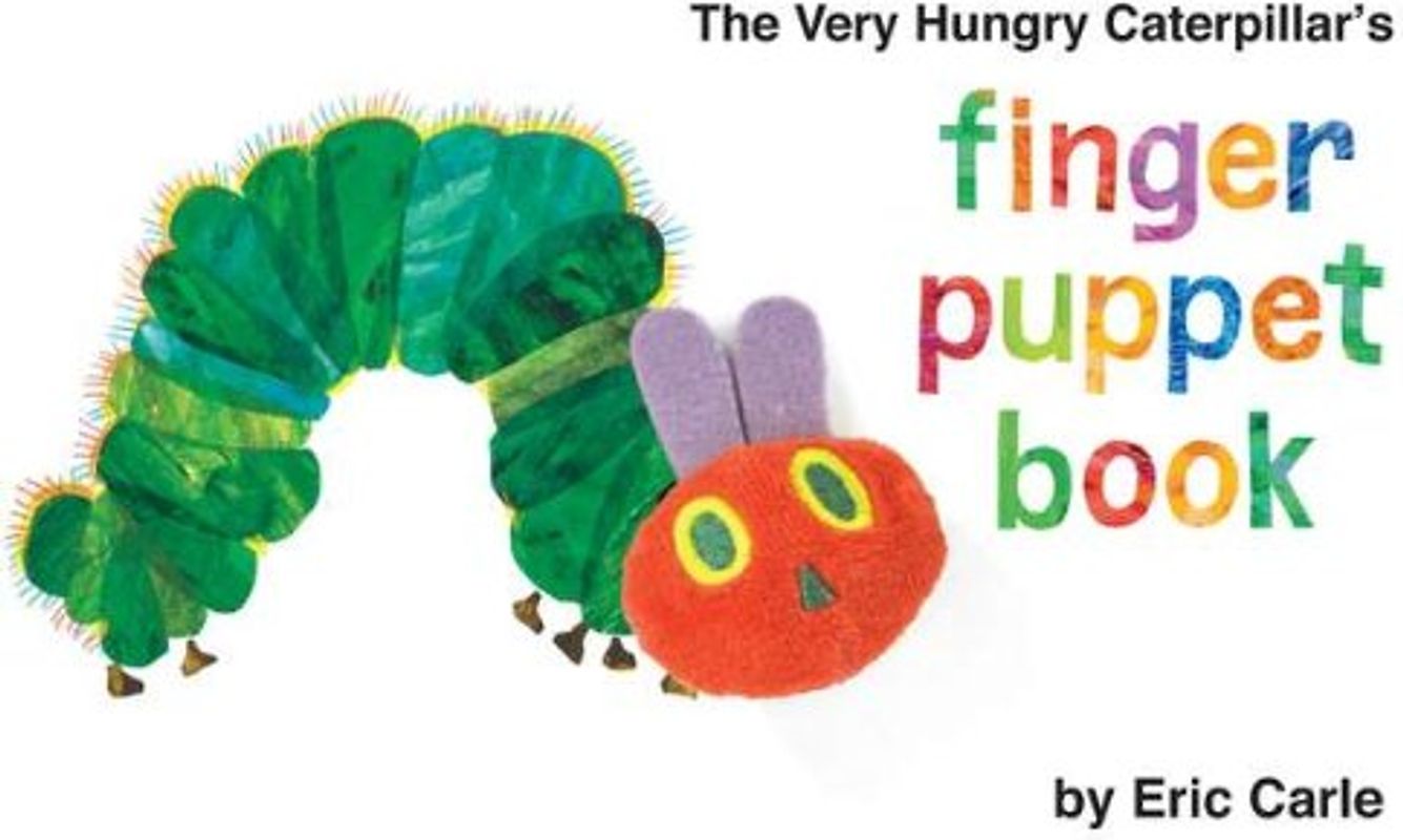 The Very Hungry Caterpillar's Finger Puppet Book (The World of Eric Carle) - Eric Carle