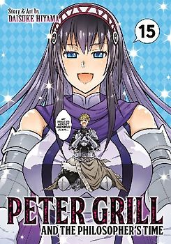 Peter Grill and the Philosopher's Time Vol. 15