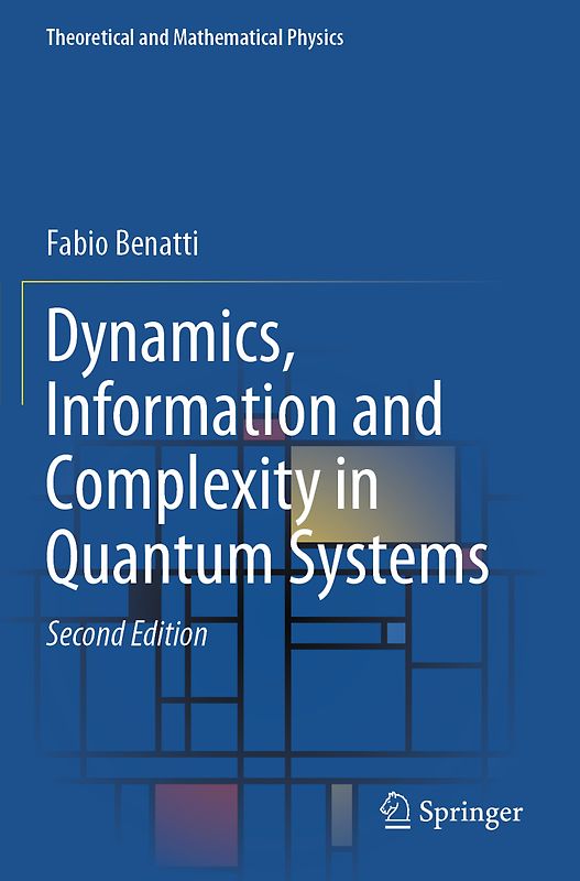 Dynamics, Information and Complexity in Quantum Systems