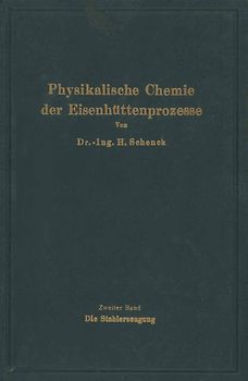 Einführung in die physikalische Chemie der Eisenhüttenprozesse