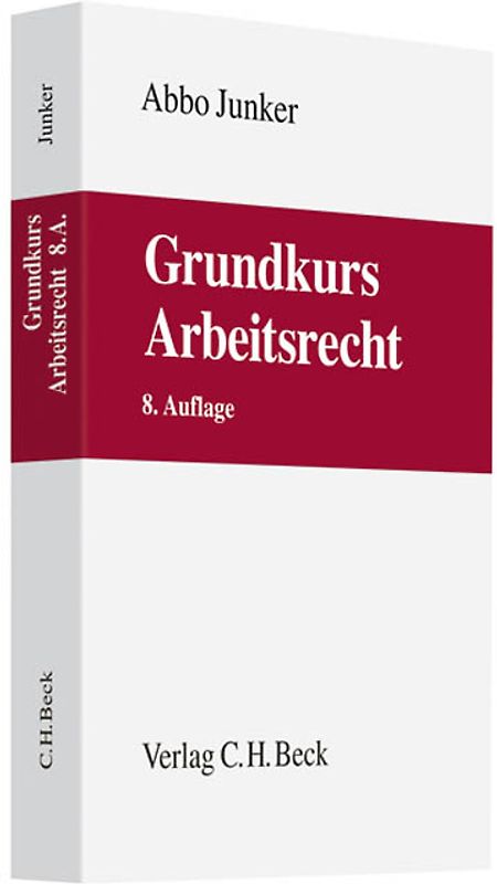 Grundkurs Arbeitsrecht