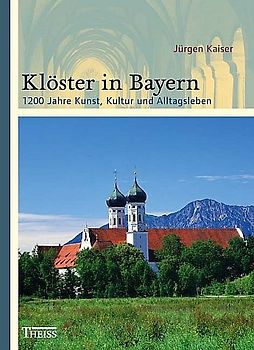 Klöster in Bayern