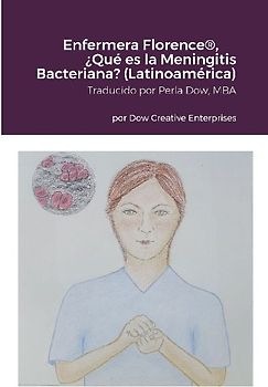 Enfermera Florence®, ¿Qué es la Meningitis Bacteriana? (Latinoamérica)